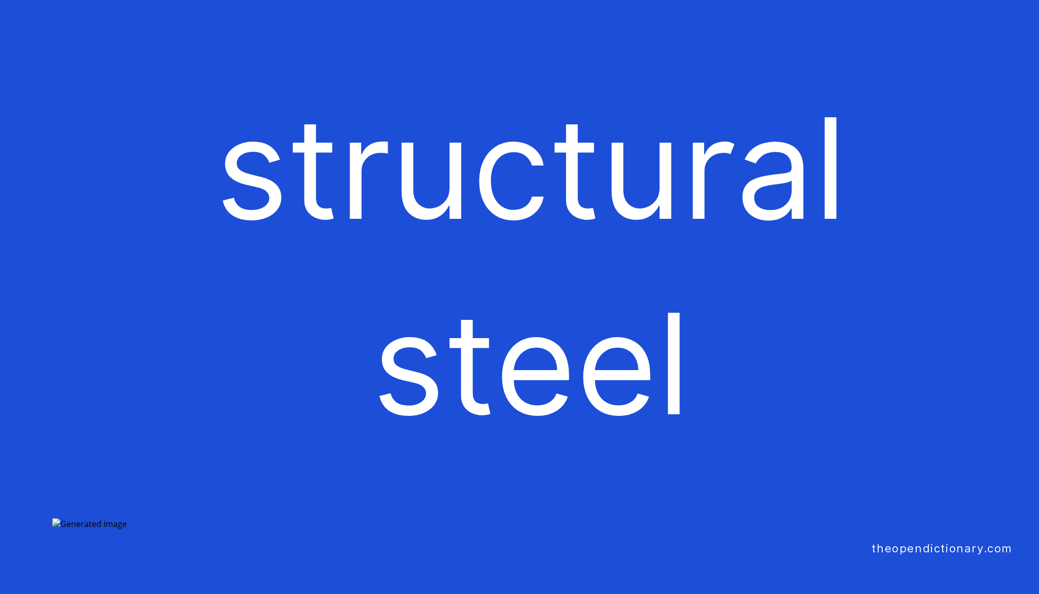 structural-steel-meaning-of-structural-steel-definition-of-structural-steel-example-of